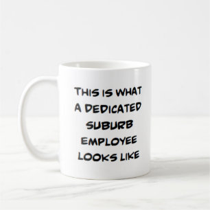 suburb-anställd, dedikerad kaffemugg