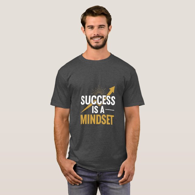 Success Is a Mindset – Motivational Quote T-Shirt  (Hel framsida)