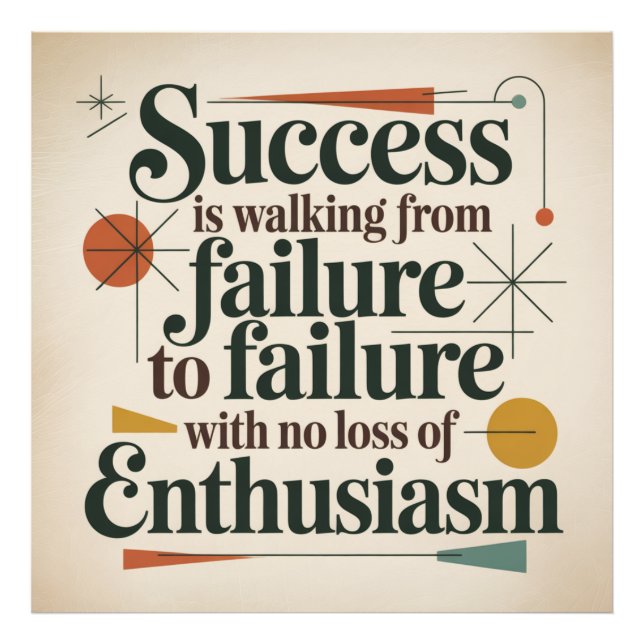 Success Is Walking From Failure To Failure Fototryck (Framsidan)