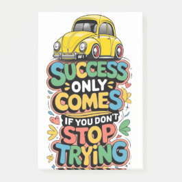 success only comes if you dont stop trying en deux post-it block