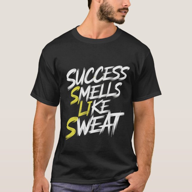 Success smells like sweat t shirt (Framsida)