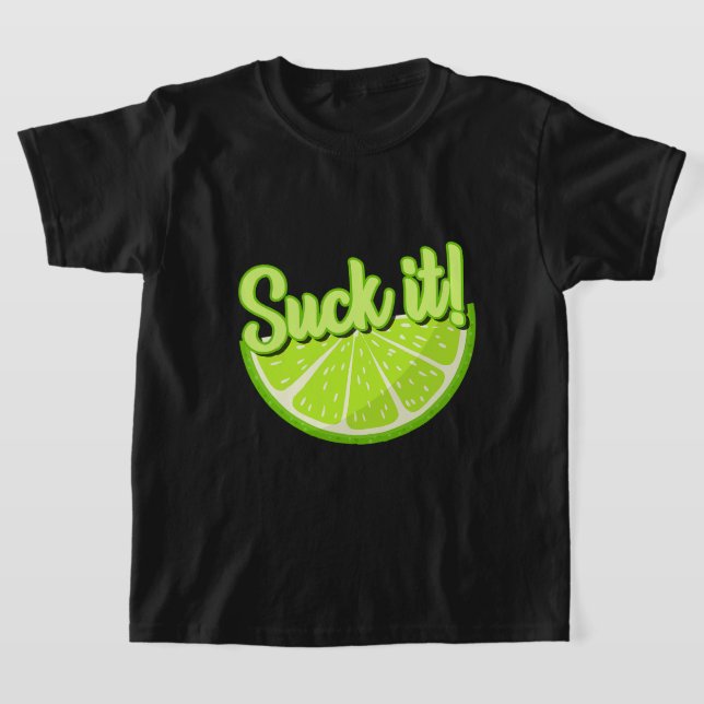 Suck den mexikanska Grönten Lime Slice Lemon Älska T Shirt (Laydown)