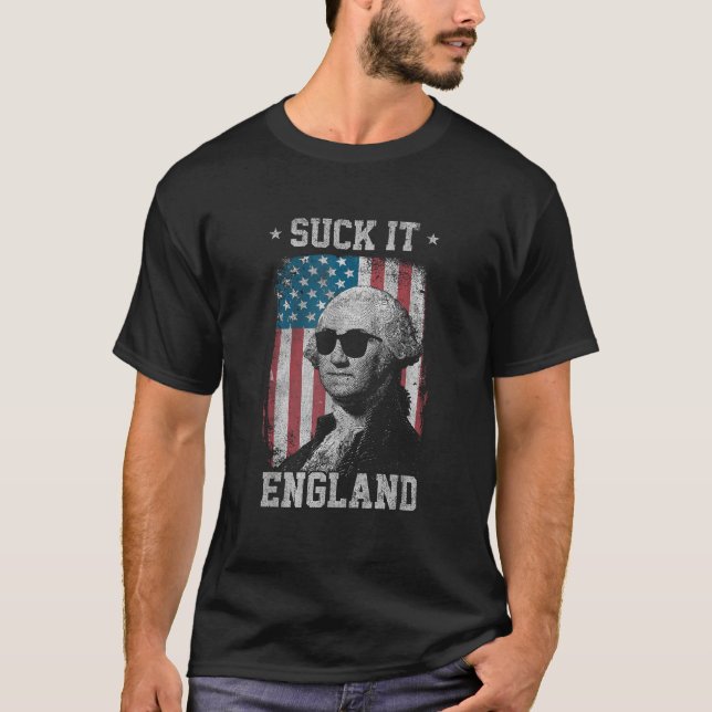 Suck It England, 4:e juli George Washingto T Shirt (Framsida)