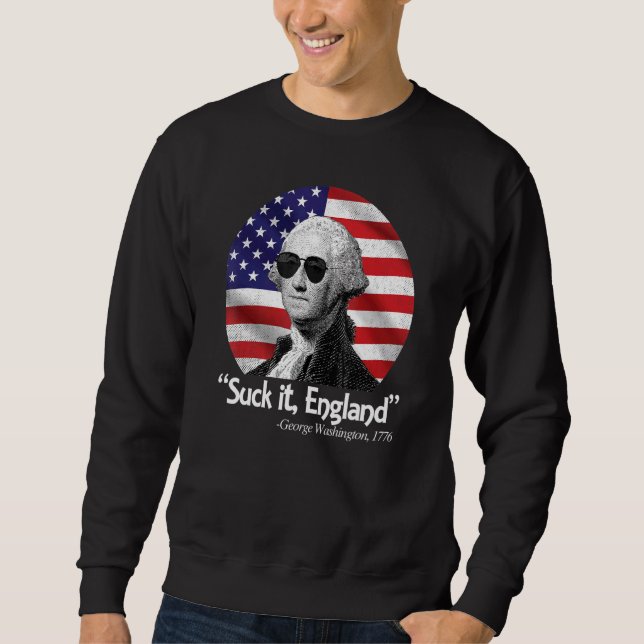 Suck It England 4:e juli George Washington 1776 Lång Ärmad Tröja (Framsida)