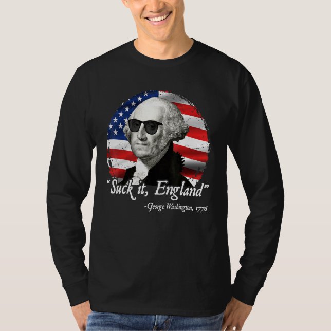 Suck It England 4:e juli George Washington 177 T Shirt (Framsida)