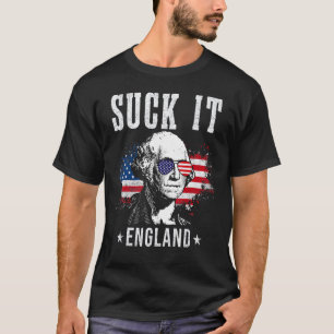 Suck It England 4:e juli George Washington 177 T Shirt