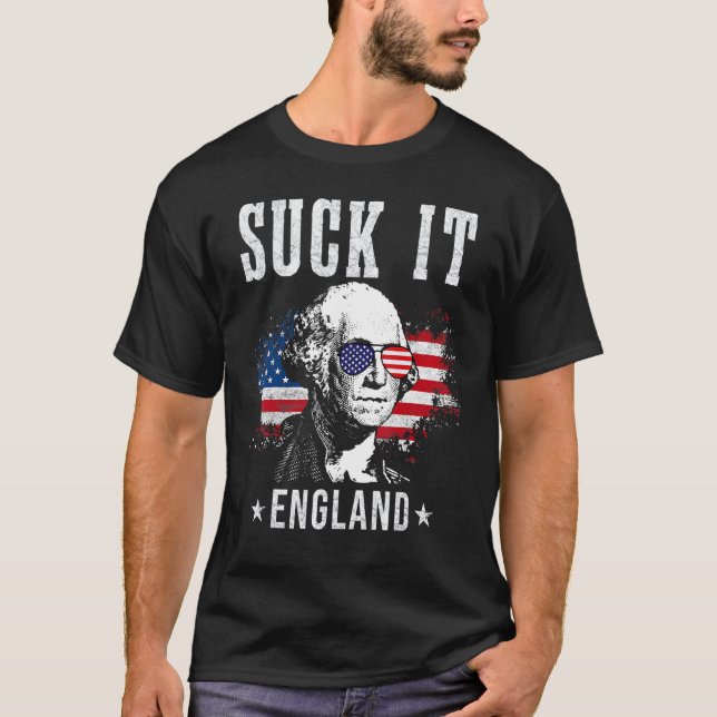 Suck It England 4:e juli George Washington 177 T Shirt (Framsida)