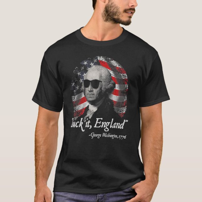 Suck It England 4:e juli George Washington 177 T Shirt (Framsida)