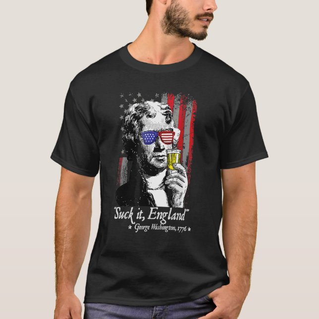 Suck It England 4:e juli George Washington 177 T Shirt (Framsida)