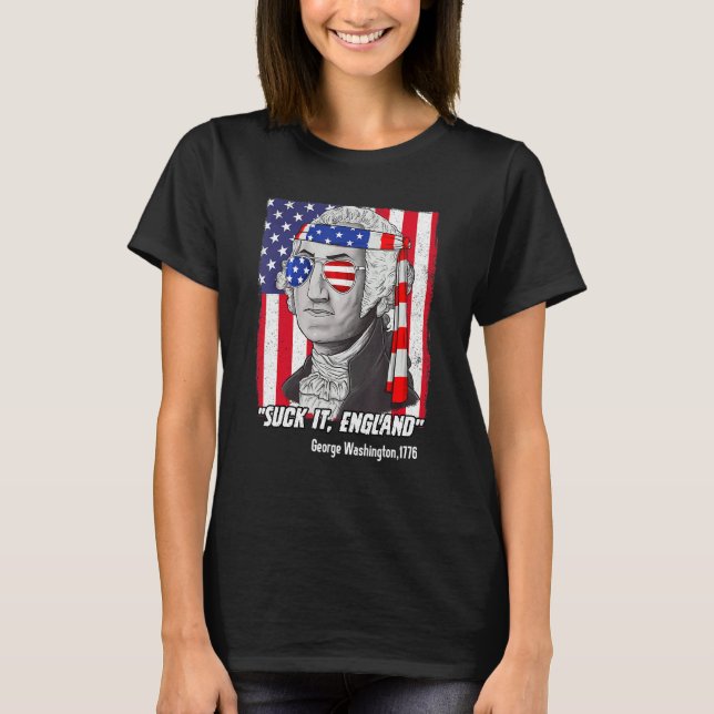 Suck It England 4:e juli George Washington T Shirt (Framsida)