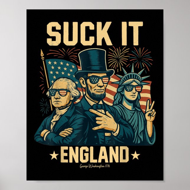 Suck It England Funny George Washington 1776 Usa 4 Poster (Framsidan)