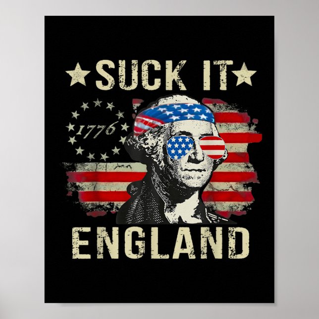 Suck It England Lung 4:e juli Patriotic Americ Poster (Framsidan)