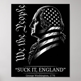 Suck It England Roligt 4:e Juli George Poster