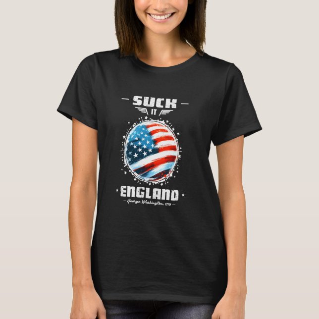 Suck It England Shirt, 4:e juli George var T Shirt (Framsida)