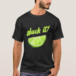 Suck it Grönt Lime Lemon Kärlek Mexikanska Party T Shirt
