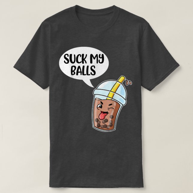 Suck min Bollar Boba T Shirt (Design framsida)