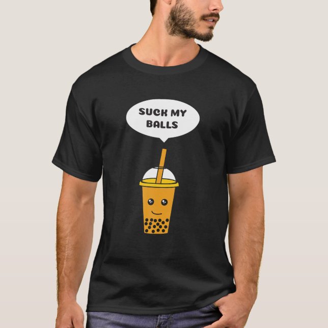 Suck min Bollar - Boba Tea / Bubble Tea Funny T Shirt (Framsida)