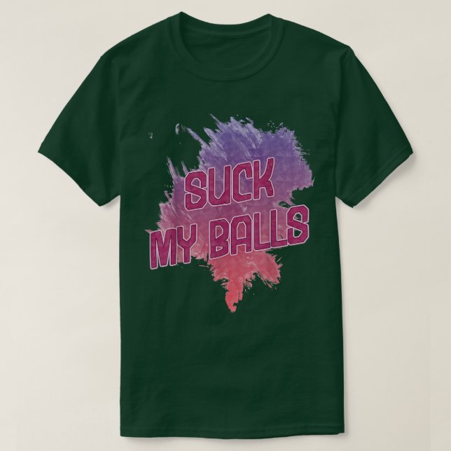 Suck min Bollar Bubble Tea Funny som säger Humor T Shirt (Design framsida)