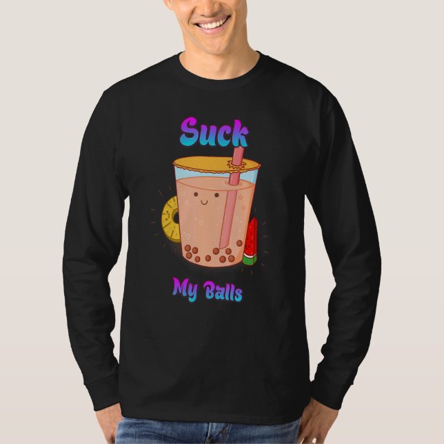 Suck min Bollar Bubble Tea Sarkastic T Shirt (Framsida)