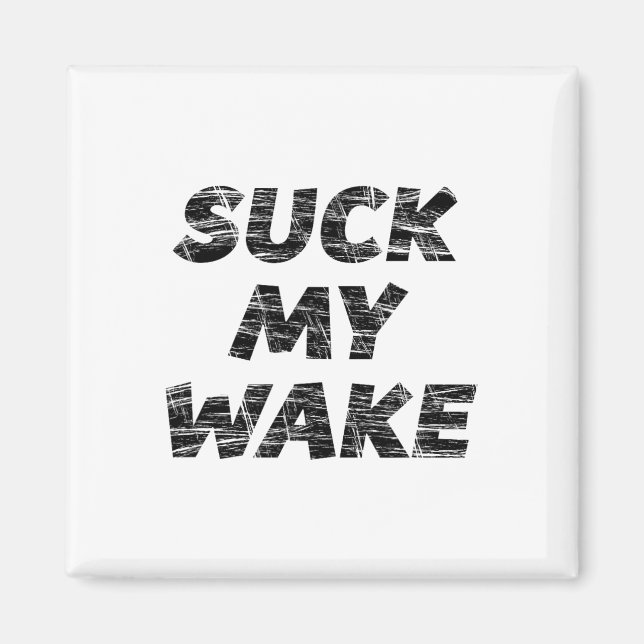 Suck min kummel - T Shirt Funny Boating Tee Magnet (Framsidan)