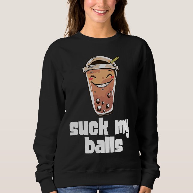 Suck My Balls Bubble Tea Boba Tapioca Pearl Drink  T Shirt (Framsida)