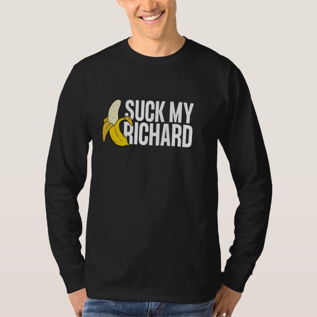 Suck My Richard Offensivt Crude Humor Graphic T Shirt (Framsida)