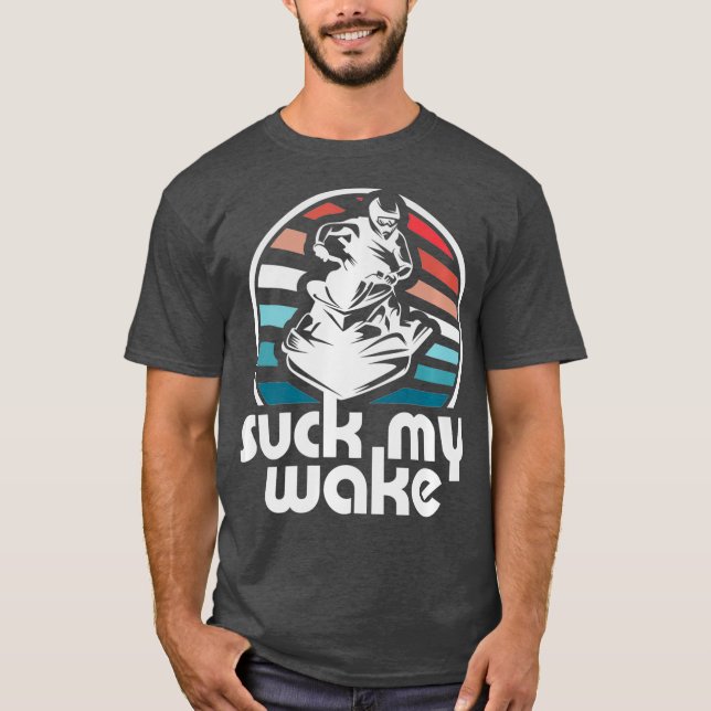 Suck My Wake Jet Ski Retro 70s Funny Jet Skiing T Shirt (Framsida)