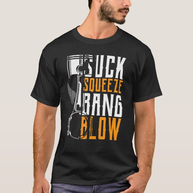 Suck Squeeze Bang & Blow Car och Motorcycle T Shirt (Framsida)