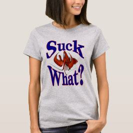 Suck vadå? Kräftor Älskare Shirt Tröja
