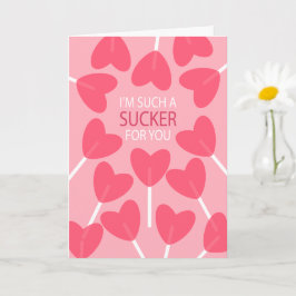 Sucker för dig - Alla hjärtans dagskort Kort