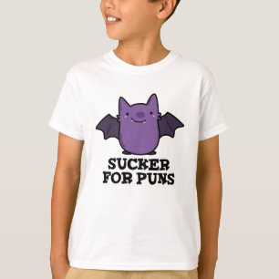 Sucker for Puns Funny Baby Fladdermus Pun T Shirt