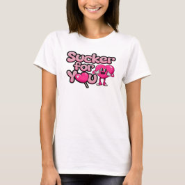 Sucker for You Lollipop, Valentines day T Shirt