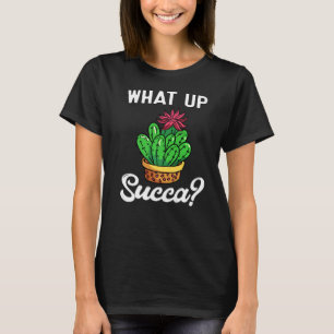 Suckulerar i succa Punny Cactus T Shirt