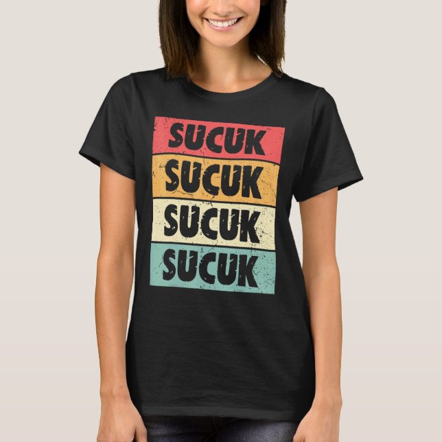Sucuk är ett sätt att leva turkiskt sucuk t shirt (Framsida)