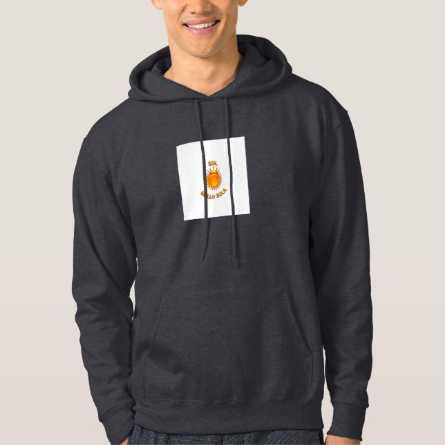 Sudadera Básica con Capucha “Sol Brillo Sola” Hoodie (Framsida)