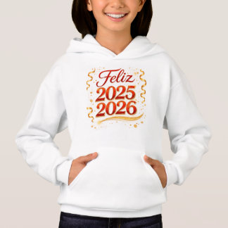 Sudadera con Capucha para Niña – Diseño “Feliz 202 T Shirt