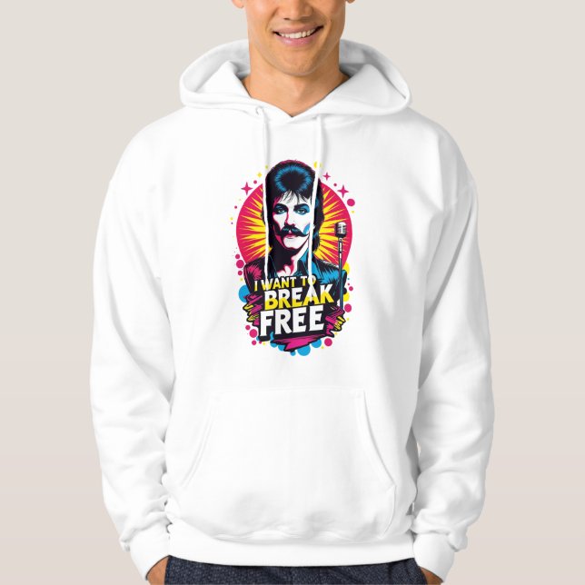 Sudadera I Want to Break Free Hoodie (Framsida)
