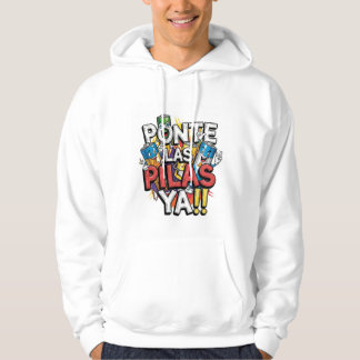 Sudadera Manga Corta  - PONTE LAS PILAS YA Hoodie
