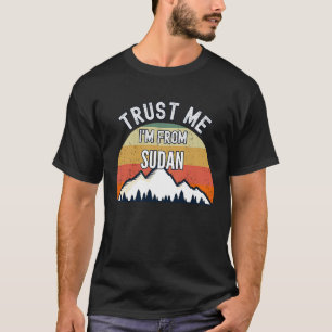 Sudan Lita på mig att jag är från Sudan T Shirt