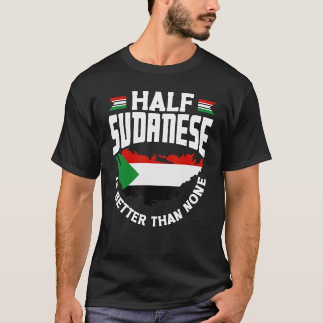 Sudanesiska sudanesiska Flagga i halvsudanesiska ä T Shirt (Framsida)