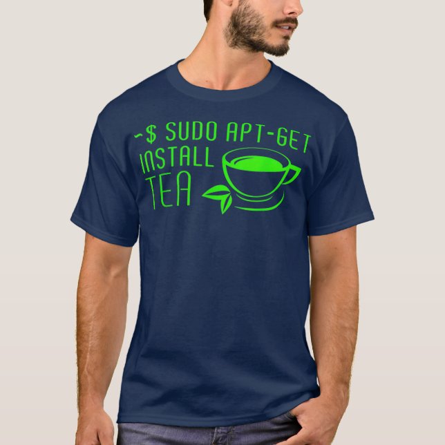 Sudo AptGet Install Tea Linu T Shirt (Framsida)