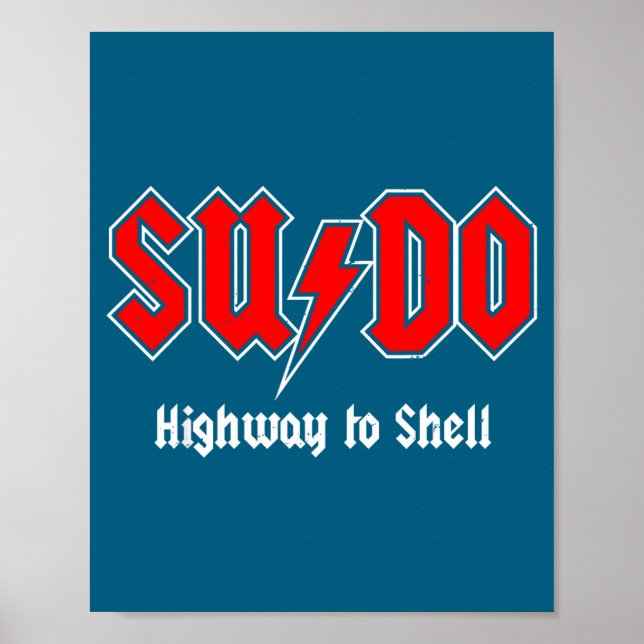 Sudo Highway To Shell - Root User Programmer Codin Poster (Framsidan)