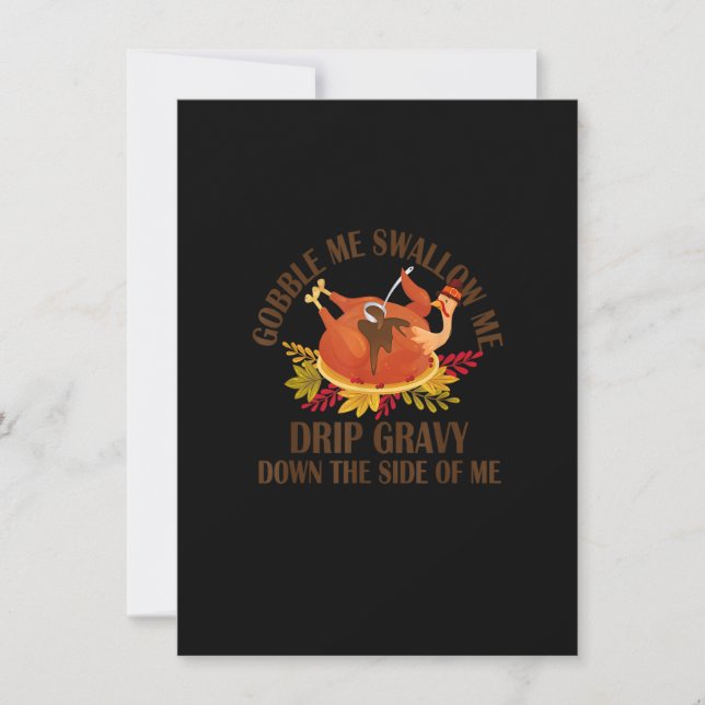 Sug mig Svälj mig Dropp Gravy Rolig Kalkon Tack Inbjudningar (Framsida)