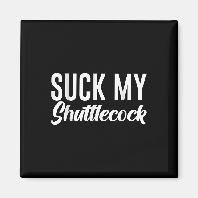Sug min skyttel  magnet (Framsidan)