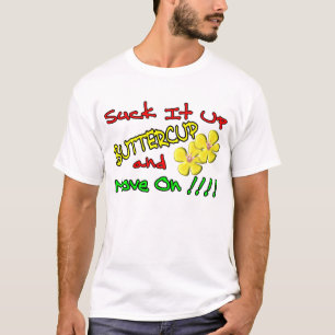 Suga det upp Buttercup T-shirt