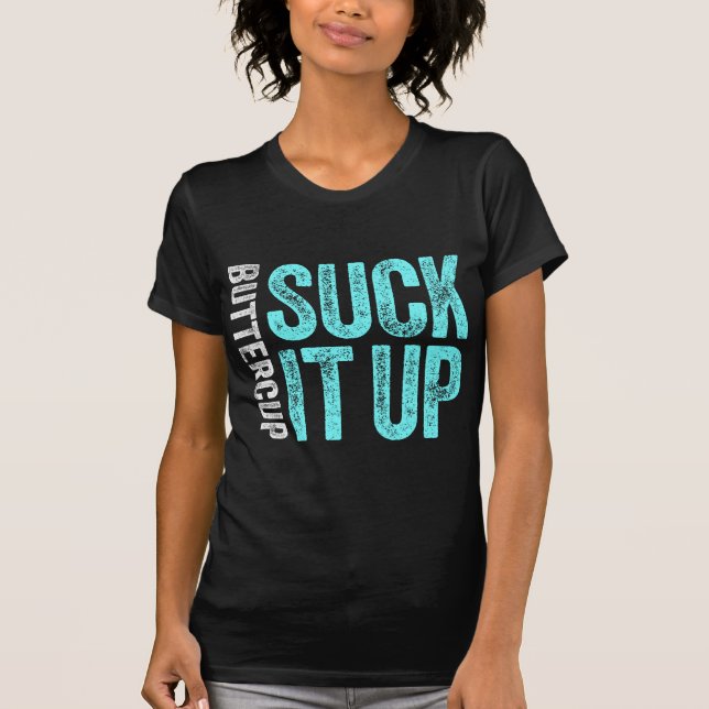 Suga det upp Buttercup T-shirt (Framsida)
