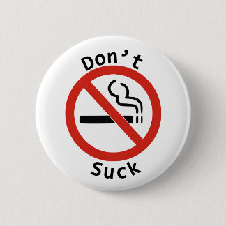 Suga inte knäppas knapp