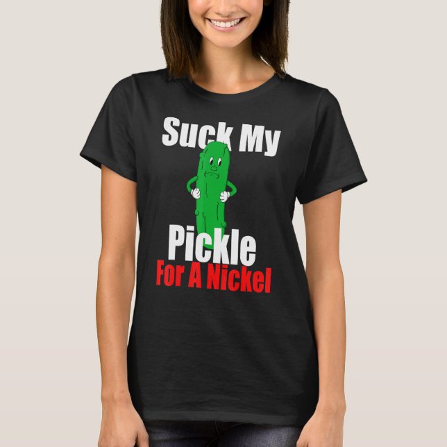 Suga min väljare för en nickel t shirt (Framsida)