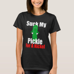 Suga min väljare för en nickel t shirt