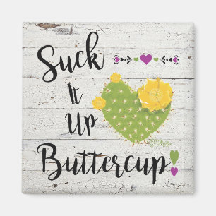Suga upp den i Buttercup Magnet